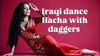 Hacha with daggers / Liliya Gimatdinova WS / Iraqi dance / Ираки хача с ножами МК