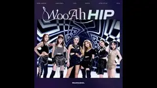 [1 HOUR LOOP / 1 시간] 마마돌 (MAMADOL) - 우아힙 (WooAh HIP)