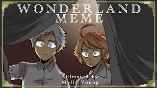 WONDERLAND (meme) | The Promised Neverland (EP 12 SPOILERS)