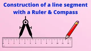 Construction of a line segment with a compass & ruler | Easy way | Hindi