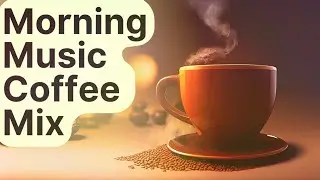Morning music coffee mix. 🎼 Chill out. Light electronics. Hip-hop.