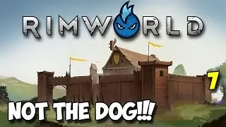RimWorld Alpha 16 - Ep.7 - NOT THE DOG!!! - Tribal Let's Play Guide