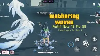 Redmi Note 13 Pro 5G - Wuthering Waves Game test (snapdragon7s gen2)