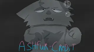 BACKUP OPEN, CLOSED storyboarded Ashfur's envy Credit M.A.P