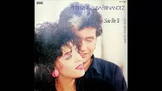 Luisa Fernandez & Peter Kent - Solo Por Ti