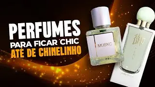 PERFUMES PARA FICAR CHIC ATÉ DE CHINELINHO