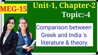 Comparative study between Greek and India with reference of text..meg-15.unit-1 ,ch-2
