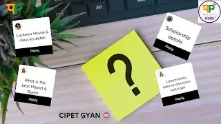 Q&A Session || CIPET GYAN | Important Updates