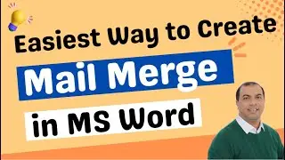 Easiest Way to Create Mail Merge in MS WORD