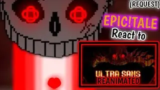 EPICTALE REACT TO ULTRA SANS FIGHT (REQUEST)
