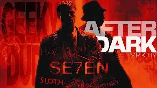The Se7en deadly sins || Mr Kitty - After Dark