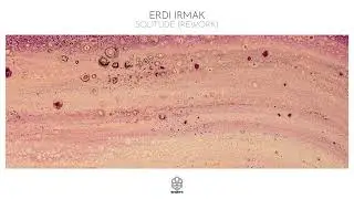 Erdi Irmak - Solitude (Rework)