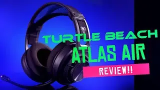 TURTLE BEACH ATLAS AIR REVIEW