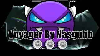 Voyager By Nasgubb Easy Demon -Geometry Dash 2.1- Nivel de 2.0..creo