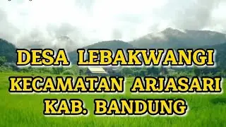 Explore Alam Jawa Barat Desa Lebakwangi-Kec. Arjasari Kab. Bandung Part 2.