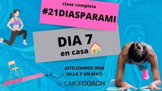 CLASE 7 🌈 #21DIASPARAMI By Carofcoach