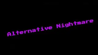 FNF Soft Mod - Alternative Nightmare