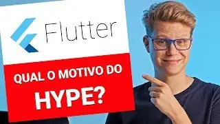 Flutter: qual o motivo deste HYPE? (feat Flutterando)