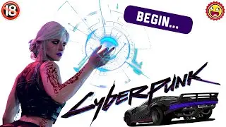 💜 КИБЕР ТЯНКА 2077 ❌18+ Cyberpunk 2077 - Начало 😅 Угарное ПРОХОЖДЕНИЕ / Gameplay / Часть #1