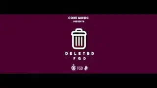 FGD - DELETED ✴️ [Official Audio]