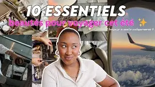 10 Secrets Beauté pour une Trousse de Beauté Complète!  ✈️💖