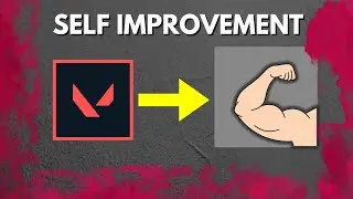 How i used Valorant For Self Improvement