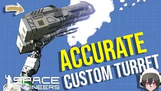 Make Custom Turret More Accurate and Less Wobbly, Space Engineers Warfare 2 Custom Turret Tutorial