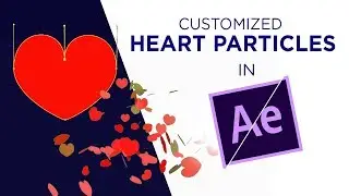 How to create customized heart Particles in After Effects (no plugins)