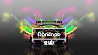 Dönence Remix ( Lokman Karaca )