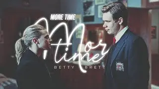 Betty & Brett - More Time