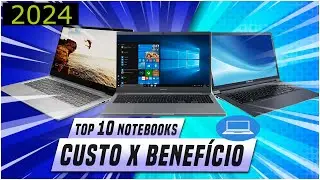 [2024] Melhores Notebooks Custo Benefício em 2024 (Top 10 Melhor Notebook Para Programar)