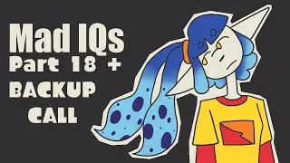 [BACKUP CALL] MAD IQS Map part 18 [READ DESCRIPTION]