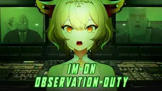 Yuzu Plays I'm On Observation Duty