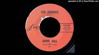 Joanie Hall - Our Romance - Sage Records (CA)