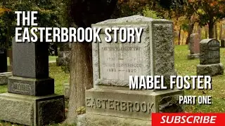 Easterbrook Part One Mabel Foster