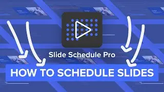 HOW TO SCHEDULE SLIDES FOR ANY DAY OR TIME (TUTORIAL PART 3)