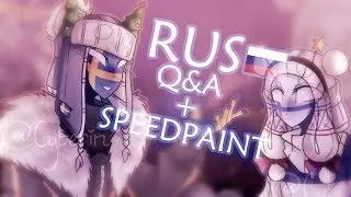 RUS 🇷🇺 | Q&A + Speedpaint (Pls help me with ENG subtitles qwq)