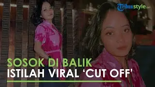 Sosok Bella Tobing, Seleb TikTok yang Lontarkan Istilah 'Cut Off' hingga Viral di Media Sosial
