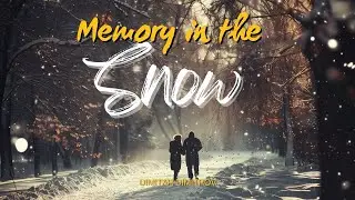 Memory In The Snow