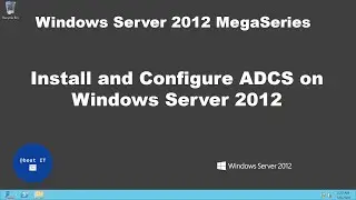 Install and configure Active Directory Certificate Services on Windows Server 2012
