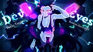 TANJIRO x DAKI edit - Demon Slayer  || Devil Eyes AMV/edit