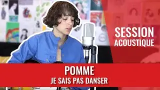 POMME — Je sais pas danser (Session acoustique madmoiZelle)