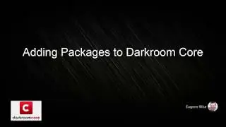 Creating Package Groups and Adding Packages to Darkroom Core