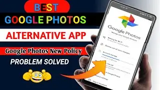 Google Photos New Policy । Google Photos Alternative । Google Photos New Update 2021। Google photos