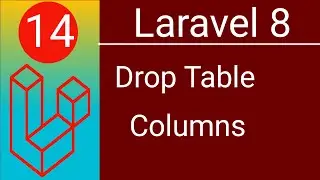 Laravel 8 Basic to Advanced Bangla Tutorial | Drop Single & Multiple Column From Table | P - 14
