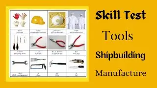 Tools Name Skill Test | Shipbuilding •Part 4 #youtube #foryou #​⁠@sagarsirkorean