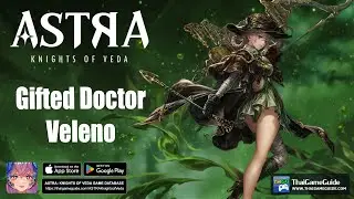 The Reason You Should Never Miss Gifted Doctor Veleno [F0] | ASTRA: Knights of Veda