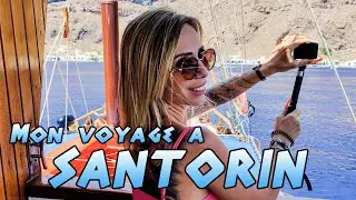 Mon voyage à Santorin : je montre tout !