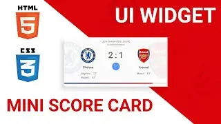 UI Widget Design Tutorial - Mini Score Card | HTML CSS Speed Coding