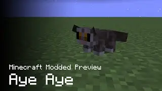 Minecraft Modded Preview - Aye Aye